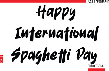 Happy International Spaghetti Day.eps