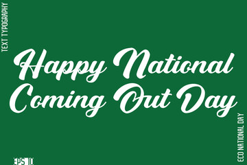 Happy National Coming Out Day.eps