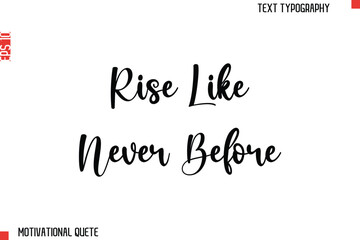 Rise Like Never Before.eps