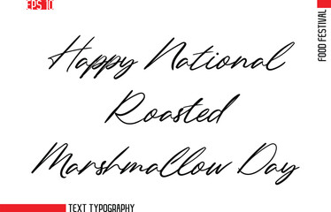 Happy National Roasted Marshmallow Day.eps