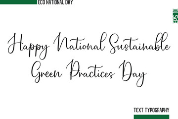 Happy National Sustainable Green Practices Day.eps