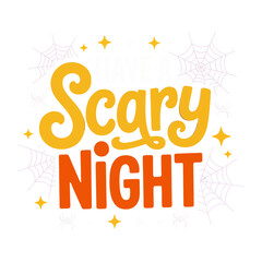 Scary night hand drawn lettering, yellow orange theme, halloween party design, creative spooky vector, festive art