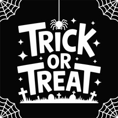 Trick or treat halloween lettering, graveyard background, spider web accent, dark theme vector, spooky celebration