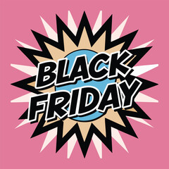 retro style black Friday headline with burst background.