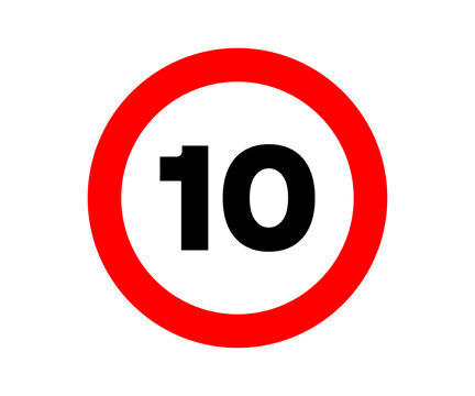 A traffic sign indicating a speed limit of 10 kilometers per hour. Speed limit sign, traffic safety vector design and illustration.

