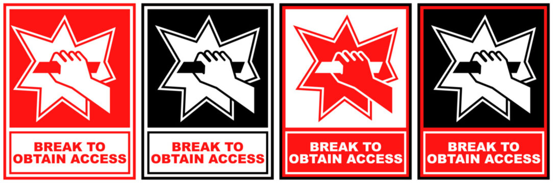 set sign emergency break to obtain access symbol design label template vector illustration
