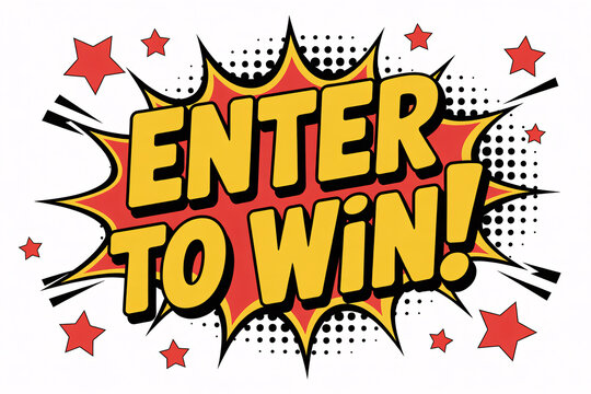 Enter To Win! Pop Art Comic Style | Contest Announcement for Marketing, Advertising and Social Media