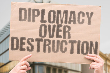 “Diplomacy Over Destruction” — advocating peaceful negotiations instead of violent conflict.PEACE. UNITY. MEDIATION. SOLUTIONS. TRUCE. COOPERATION. DIALOGUE.