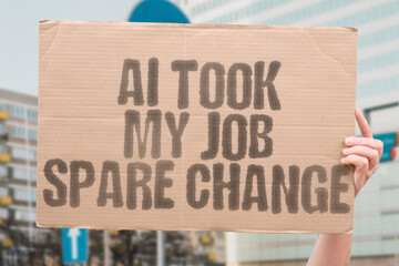 “AI Took My Job. Spare Change?” fear of job loss in the age of artificial intelligence and...