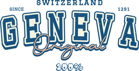 Retro typography college varsity Geneva slogan with Grunge effect for jersey, t-shirt, or wall art design - Vector