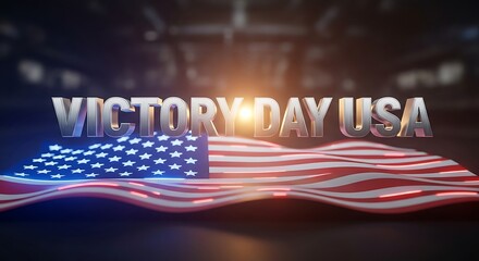 3D "Victory Day USA" Text Above Waving American Flag, Patriotic Celebration.