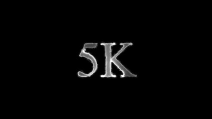 Glowing White 5 K Text on Black Background with Smoky Edges for Digital Content and Social Media Graphics