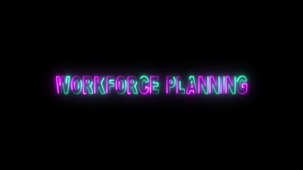 Neon Sign Workforce Planning Text in Pink and Teal Glowing on Black Background image