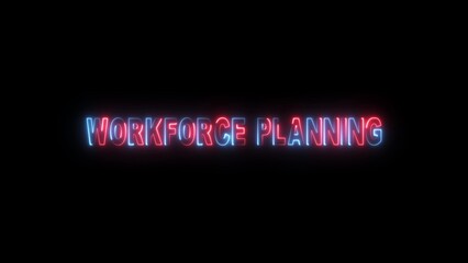 Neon Workforce Planning Text Glowing in Red and Blue on Black Background image