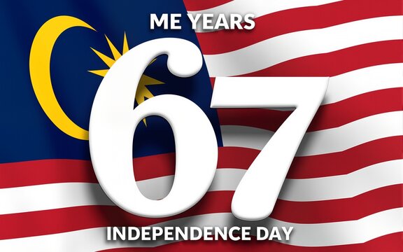 Malaysia Independece Day Poster with National Principal Background. The large number "67" is prominently featured, symbolising 67 years since independence. High quality