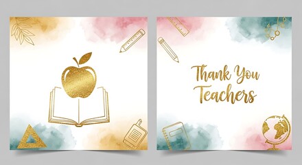 Thank you teachers card with golden apple on book and school supplies with watercolor background design