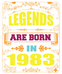 LEGENDS ARE BORN IN 1983