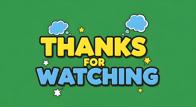 Thanks For Watching Green Background Cartoon Text Illustration