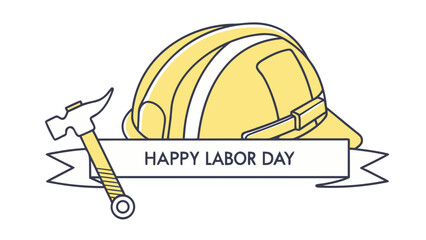 Happy Labor Day: Construction Helmet and Hammer Graphic