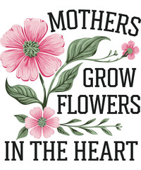  Flowers in the Heart  Mothers t-shirt design