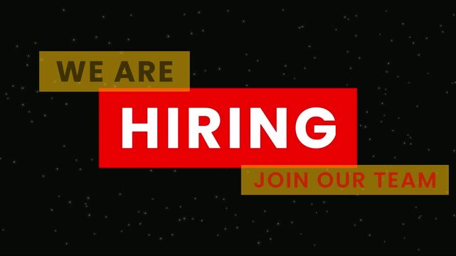 animation text video with we are hiring join our team on dark background