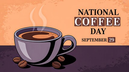 Steaming coffee cup with beans illustration for National Coffee Day on September 29
