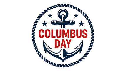 Columbus Day celebration badge with anchor and rope design isolated on white
