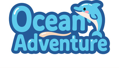 A vibrant 'Ocean Adventure' logo featuring a happy cartoon dolphin, perfect for promoting travel, aquatic activities, and marine-themed entertainment.