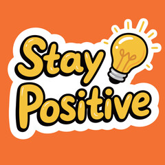 A motivational sticker with the text 