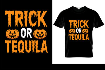 Trick or Tequila funny Halloween drinking pun. T-shirt design with spooky typography and jack-o'-lantern pumpkins. Vector graphic for an adult party.