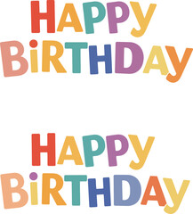 Happy Birthday Colorful Typography: Two Playful Designs in Various Bright Hues, Perfect for Invitations, Greeting Cards, and Festive Celebrations with a Modern and Fun Vector Look.