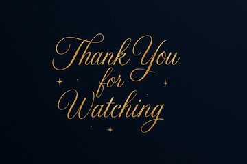 Elegant Gold Glitter Thank You for Watching Script.