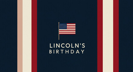 Minimalist graphic for Lincoln's Birthday, featuring a classic American flag icon on a patriotic dark blue background with vertical stripes. Perfect for honoring US history and national holidays, or