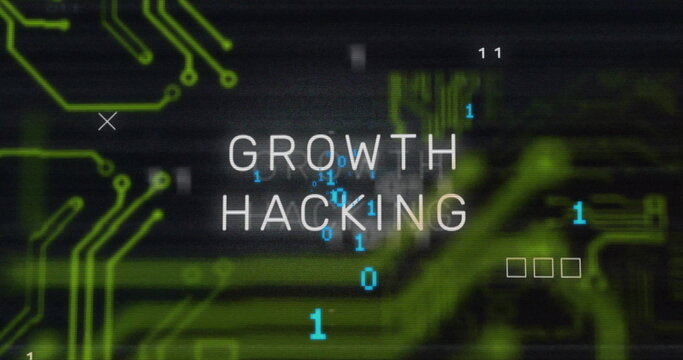 Displaying text GROWTH HACKING in digital interface, with green circuits and floating binary digits