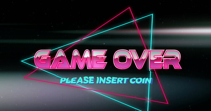 Naklejki Glowing neon pink GAME OVER, cyan PLEASE INSERT COIN in space, overlapping triangles, light streaks