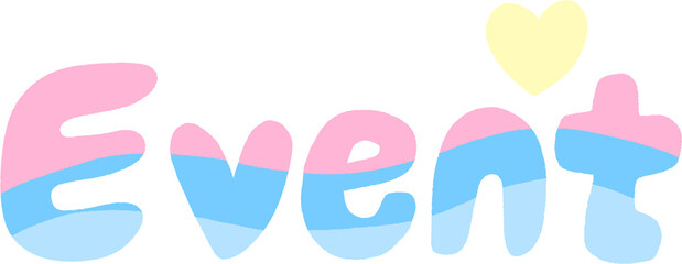 Pastel “Event” Word Art with Heart — Announcement & Promotion Banner Title