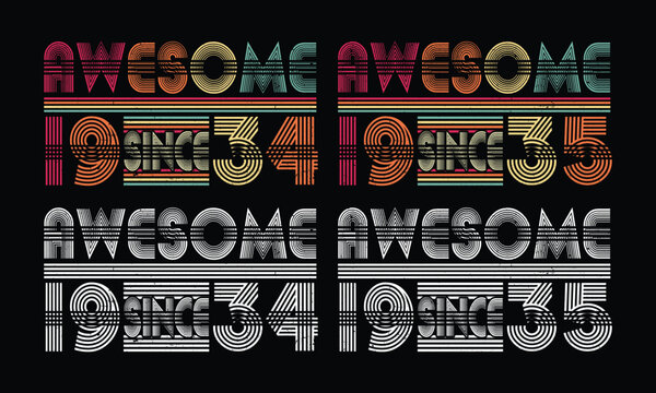 Awesome since 1934 and 1935 Retro Vintage t shirt bundles
