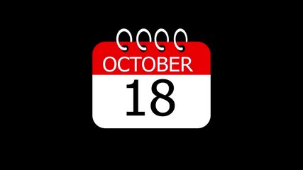 day date 18 October concept template calendar page animation concept. Calendar with the date October 18 on a black background. October 18 - Daily Calendar Icon in flat design style.
