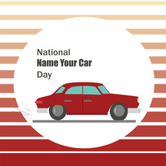 Name Your Car Day. The calendar event is celebrated in October. Red car 