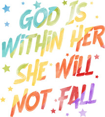 God Is Within Her She Will Not Fall