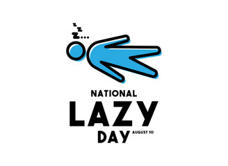 National Lazy Day. August 10. White background. Lazy icon.
