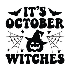 It’s October witches SVG Art & Illustration