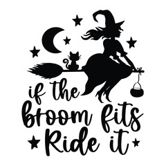 if the broom fits ride it SVG Art & Illustration