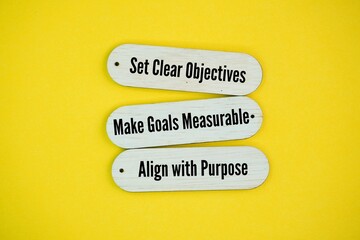 3 goal-setting examples Set Clear Objectives, Make Goals Measurable, Align with Purpose word. To...