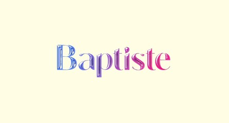 Baptiste name. Golden Name illustration. Colorful gradient graphic vector typography with removable background. 3D Separate european french name.