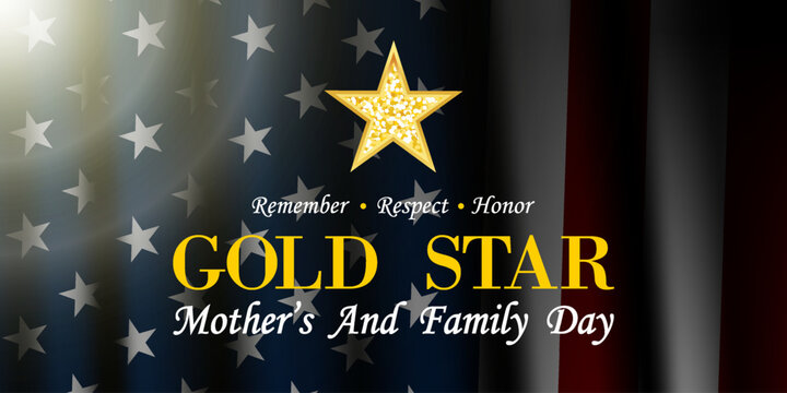 Gold Star Mother And Family Day. American flag, star and light. Suitable for posters, banners and social media. Black background.