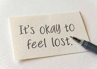 its okay to feel lost message on paper note