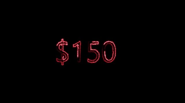 Glowing Neon 150 Dollars Text Icon Animation on Black Background | 4K Loop