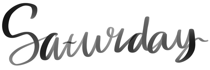 Naklejka premium Saturday - Name of the day hand lettering illustration.
