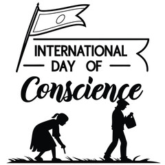 Obraz premium Black and white graphic of a flag and text for International Day of Conscience with silhouettes of people